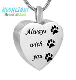 Always with you Paw Print Pet Heart Urn Cremation Ashes Necklace